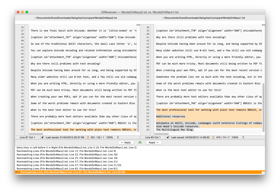Compare text files in BBEdit is effective but basic, and the interface a bit kludgy.