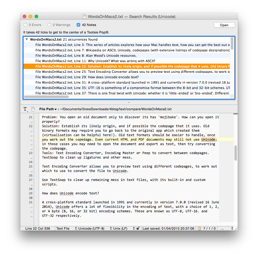 This is BBEdit returns its searches - a joy to work with.